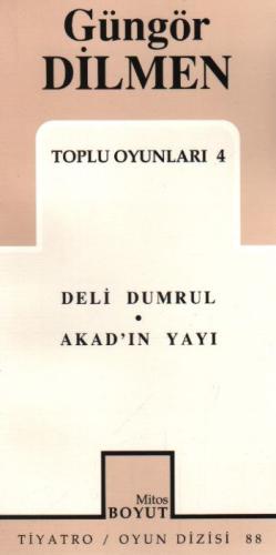 Toplu Oyunları 4 Deli Dumrul Akad’ın Yayı %15 indirimli Güngör Dilmen