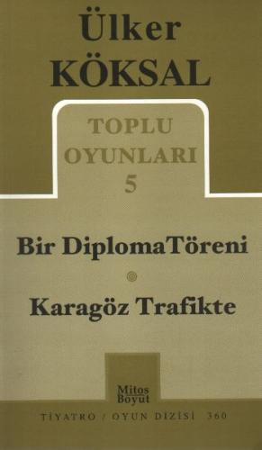 Toplu Oyunları 5 / Bir Diploma Töreni-Karagöz Trafikte %15 indirimli Ü