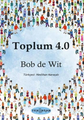 Toplum 4.0 %15 indirimli Bob de Wit