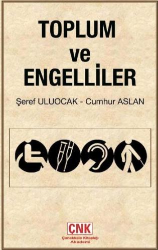 Toplum ve Engelliler Şeref Uluocak