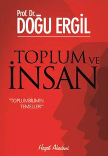 Toplum ve İnsan %20 indirimli Doğu Ergil