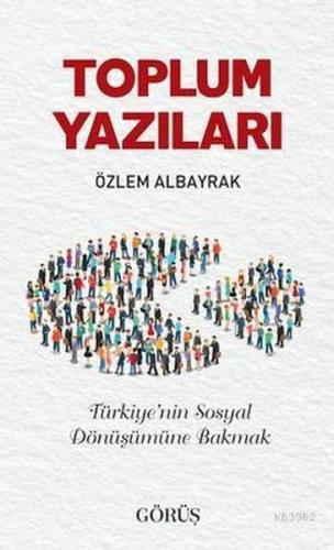 Toplum Yazıları %12 indirimli Özlem Albayrak