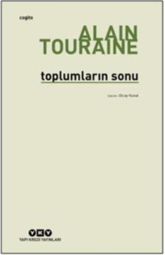 Toplumların Sonu %18 indirimli Alain Touraine