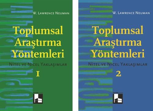 Toplumsal Araştırma Yöntemleri (2 Cilt Takım) W. Lawrence Neuman