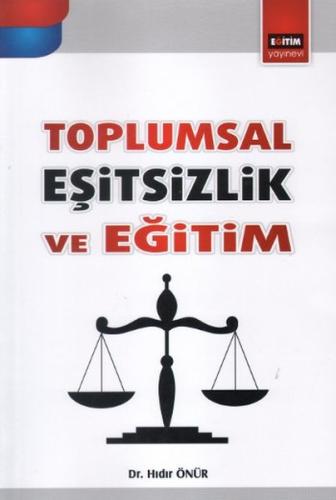 Toplumsal Eşitsizlik ve Eğitim %3 indirimli Hıdır Önür