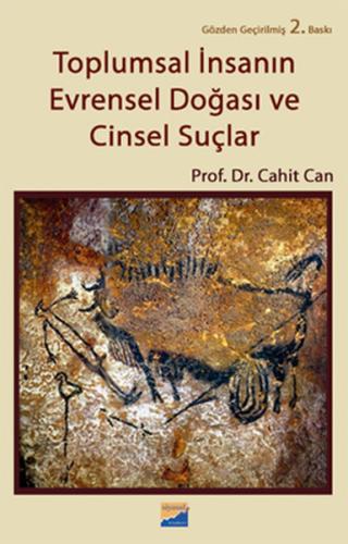 Toplumsal İnsanın Evrensel Doğası ve Cinsel Suçlar Cahit Can