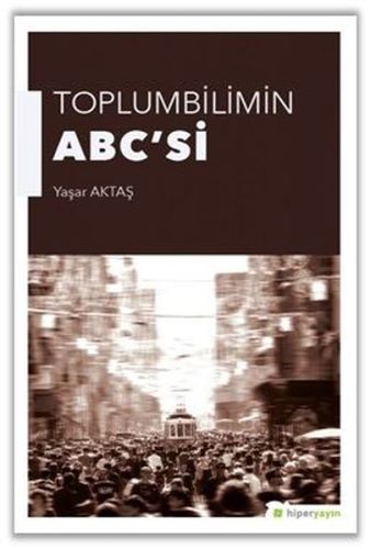 Toplumun ABC'si %15 indirimli Yaşar Aktaş