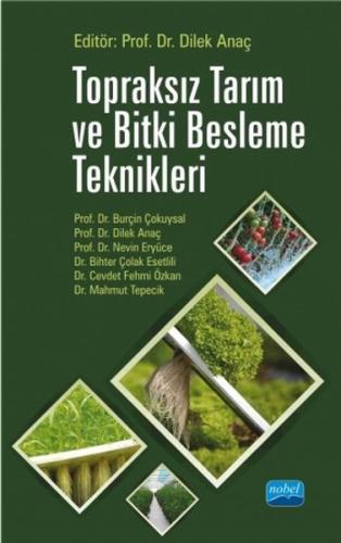 Topraksız Tarım ve Bitki Besleme Teknikleri Kollektif