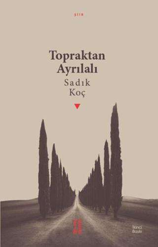 Topraktan Ayrılalı %17 indirimli Sadık Koç