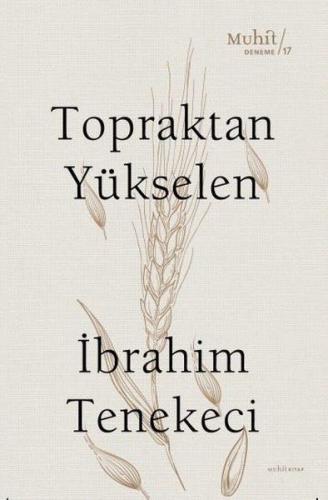 Topraktan Yükselen %14 indirimli İbrahim Tenekeci