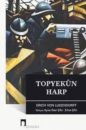 Topyekün Harp %10 indirimli Erich von Ludendorff