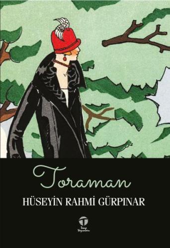 Toraman %12 indirimli Hüseyin Rahmi Gürpınar