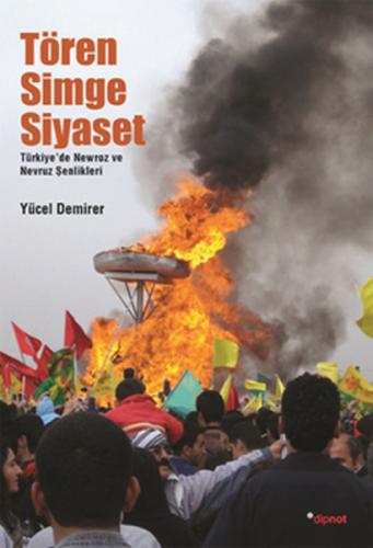 Tören Simge Siyaset Türkiye'de Mewroz ve Nevruz Kutlamaları %10 indiri