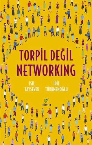 Torpil Değil Networking %15 indirimli Işıl Taysever - İdil Türkmenoğlu