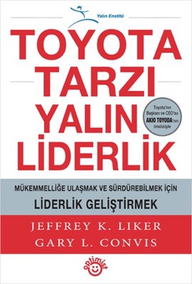 Toyota Tarzı Yalın Liderlik Gary L. Convis