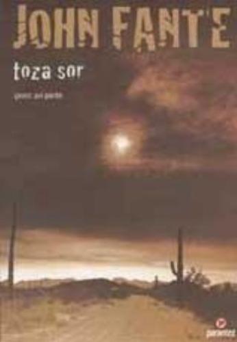 Toza Sor %10 indirimli John Fante