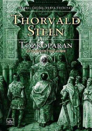 Tozkoparan (Bir Selahaddin Eyyubi Romanı) %12 indirimli Thorvald Steen