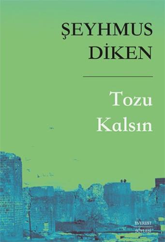 Tozu Kalsın %10 indirimli Şeyhmus Diken