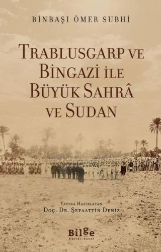 Trablusgarp ve Bingazi İle Büyük Sahra ve Sudan %14 indirimli Ömer Sub