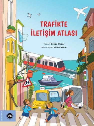 Trafikte İletişim Atlası Gökçe Özder