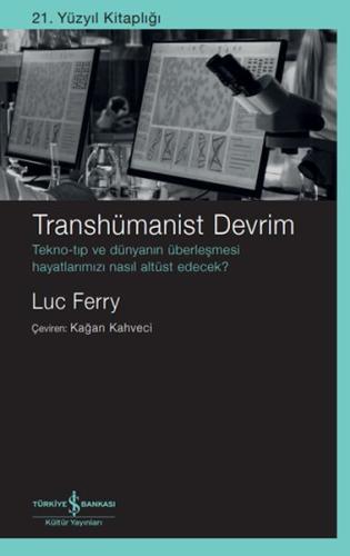 Transhümanist Devrim %31 indirimli Luc Ferry