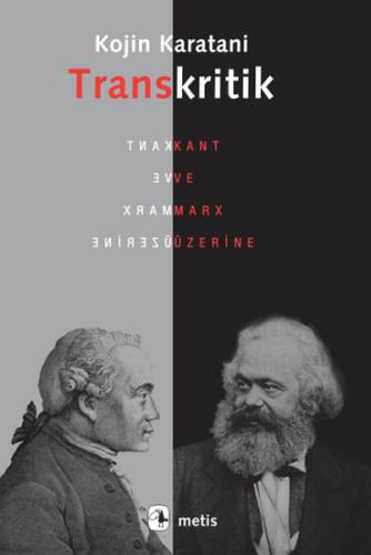 Transkritik Kant ve Marx Üzerine %10 indirimli Kojin Karatani