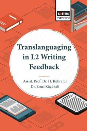 Translanguaging In L2 Writing Feedback H. Kübra Er