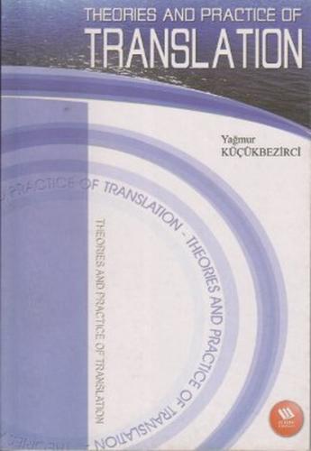 Translation Theories And Practice Of %3 indirimli Yağmur Küçükbezirci