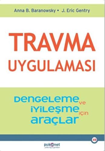 Travma Uygulaması %10 indirimli Anna B. Baranowsky