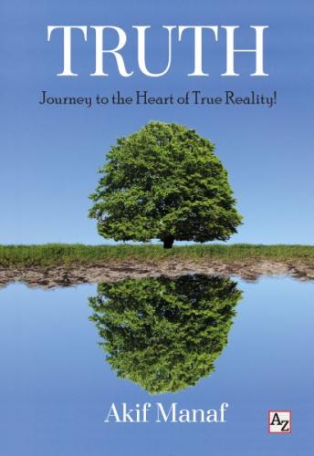 Truth - Journer To The Hearth Of True Reality %23 indirimli Akif Manaf