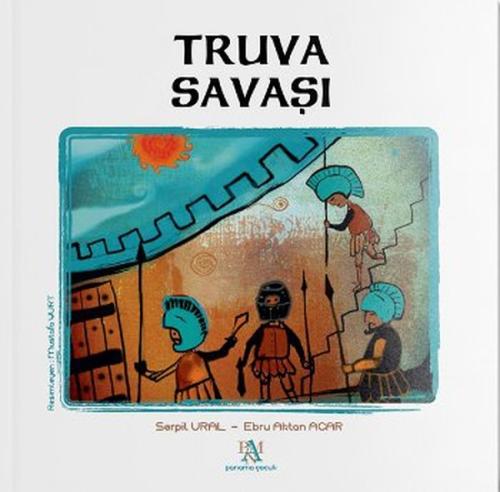 Truva Savaşı %22 indirimli Serpil Ural