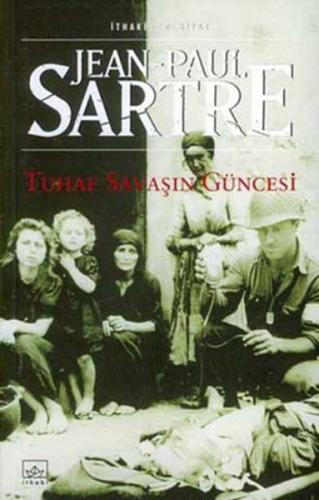 Tuhaf Savaşın Güncesi Jean Paul Sartre