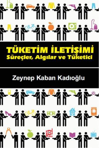 Tüketim İletişimi Zeynep Kaban Kadıoğlu