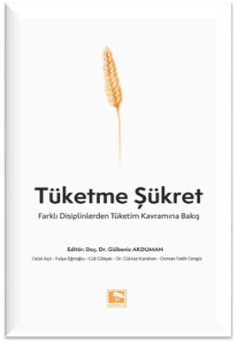 Tüketme Şükret %25 indirimli Gülbeniz Akduman