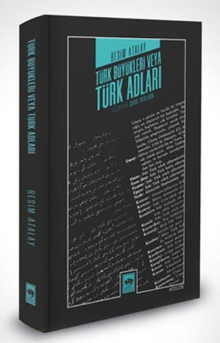 Türk Büyükleri Veya Türk Adları %19 indirimli Besim Atalay