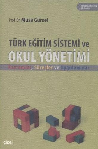 Türk Eğitim Sistemi ve Okul Yönetimi %23 indirimli Musa Gürsel