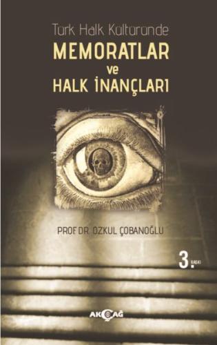 Türk Halk Kültüründe Memoratlar ve Halk İnançları %15 indirimli Özkul 