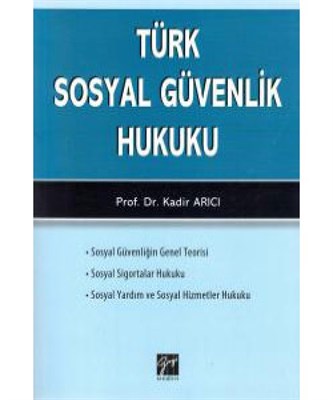 Türk Sosyal Güvenlik Hukuku Kadir Arıcı