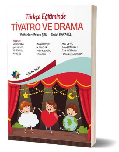 Türkçe Eğitiminde Tiyatro ve Drama %10 indirimli Erhan Şen