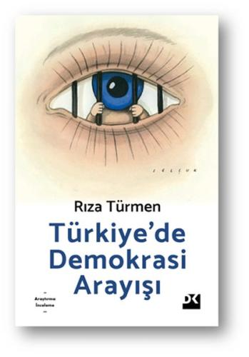 Türkiye’de Demokrasi Arayışı %10 indirimli Rıza Türmen