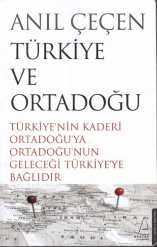 Türkiye ve Ortadoğu Anıl Çeçen Anıl Çeçen