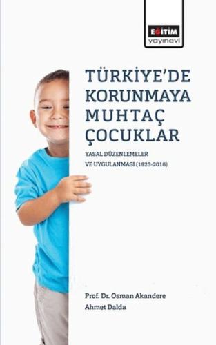 Türkiye'de Korunmaya Muhtaç Çocuklar %3 indirimli Ahmet Dalda 