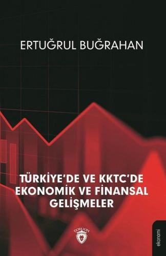 Türkiye'de ve KKTC'de Ekonomik ve Finansal Gelişmeler %25 indirimli Er