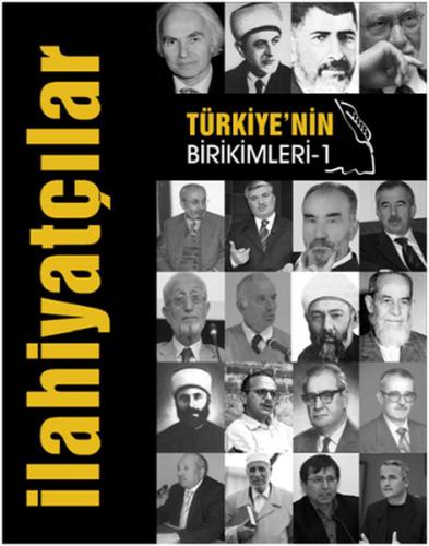 Türkiye'nin Birikimleri - İlahiyatçılar %17 indirimli Kolektif