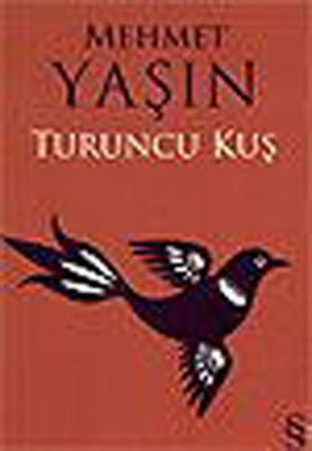 Turuncu Kuş %10 indirimli Mehmet Yaşın