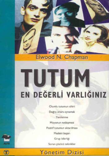 Tutum- En Değerli Varlığınız %10 indirimli Elwood N. Chapman