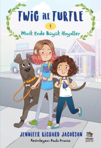 Twig ile Turtle - 1 Minik Evde Büyük Hayaller %12 indirimli Jennifer R