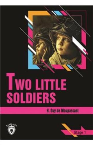 Two Little Soldiers - Stage 1 %25 indirimli H. Guy de Maupasant