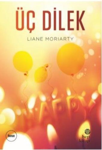 Üç Dilek %16 indirimli Liane Moriarty