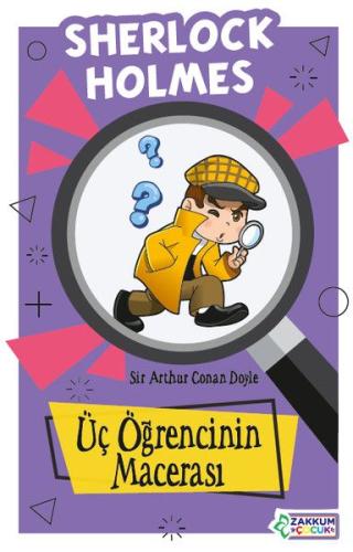 Üç Öğrencinin Macerası - Sherlock Holmes %18 indirimli Sir Arthur Cona